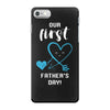 Our First Father's Day! Baby Boy iPhone 7 Case