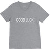 good luck V-Neck Tee