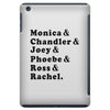 Friends Tv Show iPad Mini