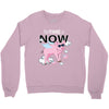 the time is now Crewneck Sweatshirt