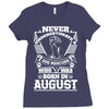 Never Underestimate Dog Rescuer Who Was Born August Ladies Fitted T-Shirt