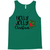holly jolly christmas Tank Top