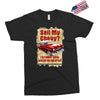 sell my chevy ideal birthday gift or present Exclusive T-shirt