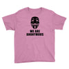 we are anonymous tshirt pipa sopa acta v for vendetta hacker's t shirt Youth Tee