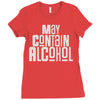 may contain alcohol Ladies Fitted T-Shirt
