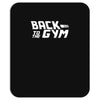back to the gym Mousepad