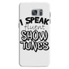 I Speak Fluent Show Tunes Samsung Galaxy S7