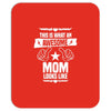 Awesome Mom Looks Like Mousepad