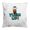 turn up Throw Pillow