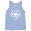 god forgives i don't Tank Top