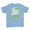 let your Youth Tee