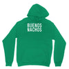 buenos nachos Unisex Hoodie