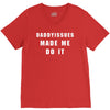 daddyissues made me do it V-Neck Tee