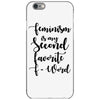 feminism is my second favorite f word iPhone 6/6s Case