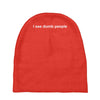i see dumb people funny Baby Beanies