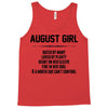 August Girl Hated By Many Tank Top