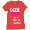 SEX YES HOT SEX SAFE SEX GREAT SEX Ladies Fitted T-Shirt
