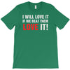 i will love it if we beat them T-Shirt