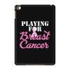 playing for breast cancer iPad Mini 4