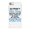 So There's This Boy Who Will Always Have A Piece Of My Heart He Calls iPhone 7 Case