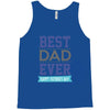 BEST DAD EVER Tank Top