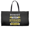 Nobody Is Perfect But If You Are A Husband You Are Pretty Damn Close Weekender Totes