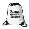 Queens are Born in February Drawstring Bags