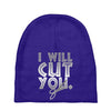 i will cut you Baby Beanies
