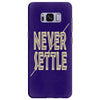 never settle Samsung Galaxy S8 Plus