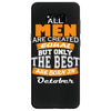 all men are created equal but only the best are born in october Samsung Galaxy S8