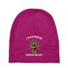 id rather be fighting the man Baby Beanies