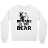 Beware Of The Bear Crewneck Sweatshirt