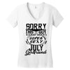 This Guy Is Taken By A Super Sexy July Girlfriend Women's V-Neck T-Shirt