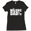 the walking dad Ladies Fitted T-Shirt
