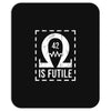 resistance is futile Mousepad