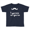 mustache u a question Toddler T-shirt