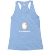 is it Unicorn Racerback Tank
