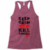 Keep Calm And Kill Zombies Racerback Tank