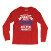 I've Been Called A Lot Of Names But Papa Is My Favorite Long Sleeve Shirts