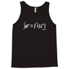 sex = fun sex equals fun Tank Top