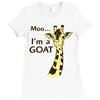 moo, i'm a goat Ladies Fitted T-Shirt