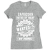Capricorn Hated By Many Wanted By Plenty Ladies Fitted T-Shirt