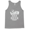 beer does not ask questions Tank Top