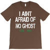 i aint afraid T-Shirt