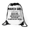 March Girl Hated By Many Drawstring Bags