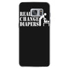 real men change diapers Samsung Galaxy S7