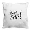 best dad! Throw Pillow