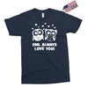 owl always love you Exclusive T-shirt