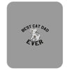 best cat dad ever Mousepad