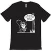 im so old i cant remember where my nuts are T-Shirt